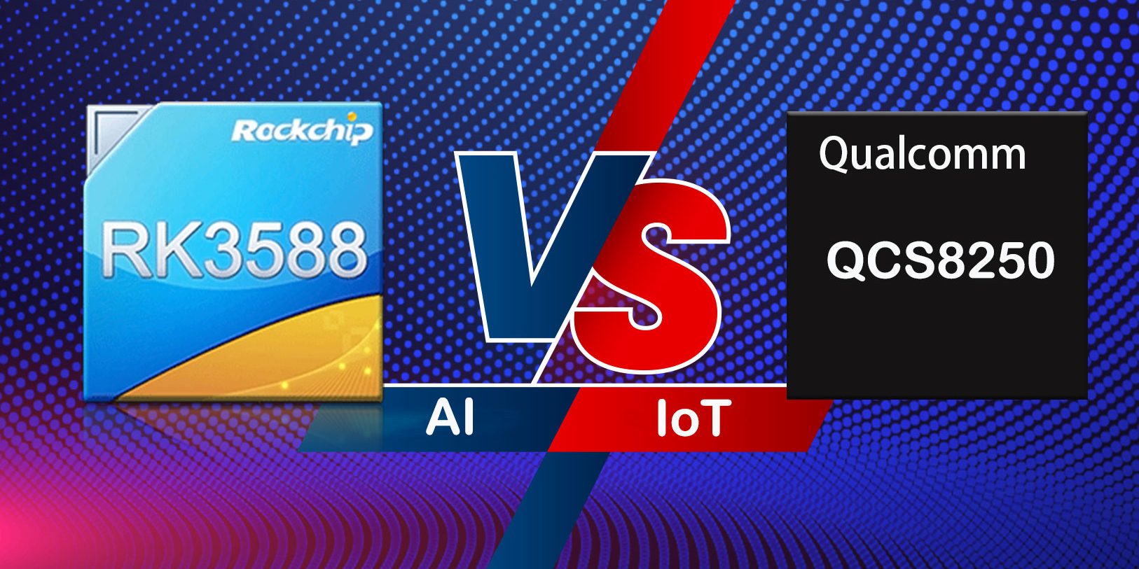 Rockchip-RK3588-VS-Qualcomm-QCS8250